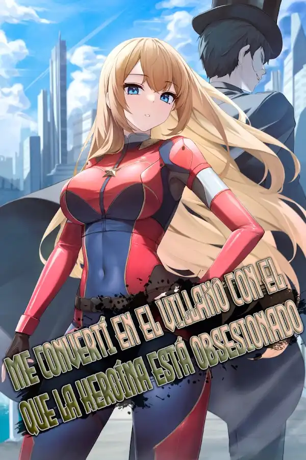 Me convertí en el villano con el que la héroe está obsesionada Cover